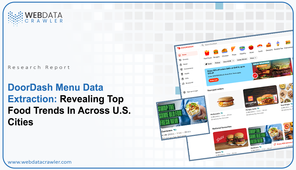DoorDash Menu Data Extraction: Revealing Top Food
                                            Trends In Across U.S. Cities