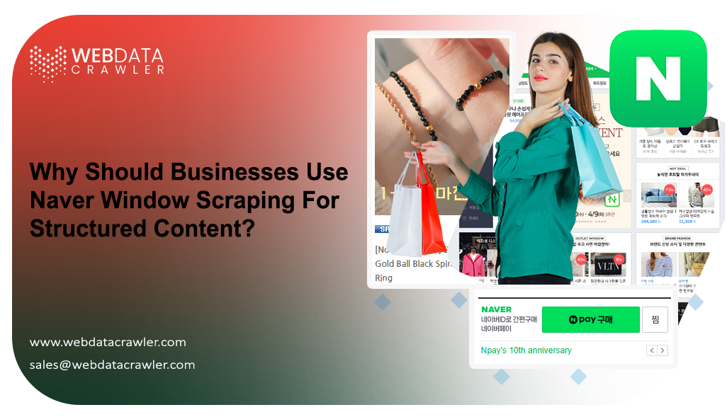 Why-Should-Businesses-Use-Naver-Window-Scraping-For-Structured-Content