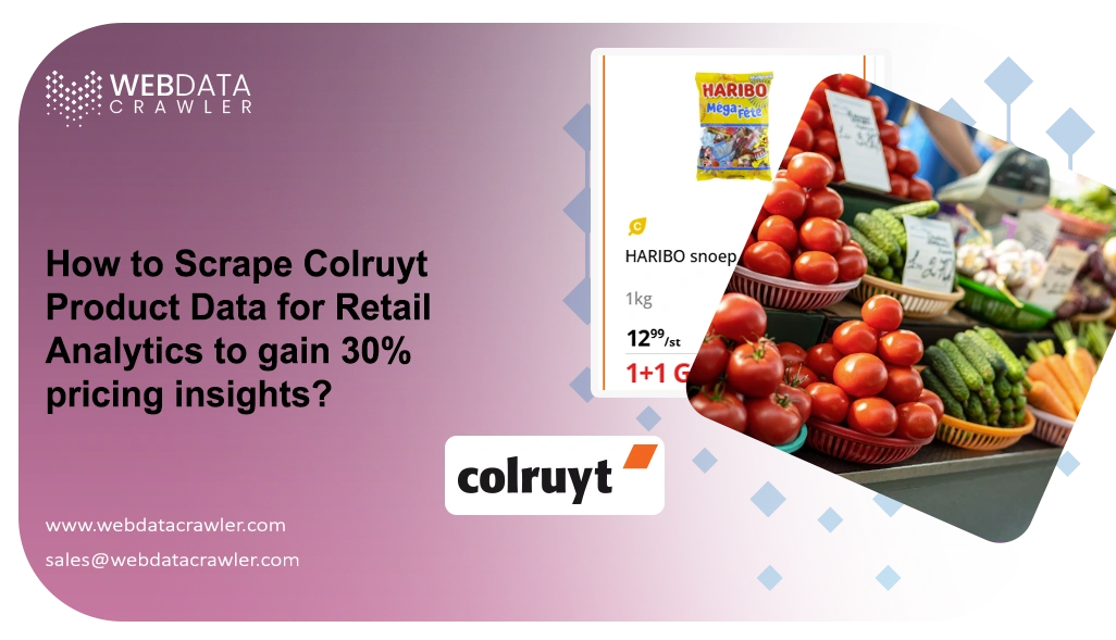 How to Scrape Colruyt Product Data for Retail Analytics to gain 30% pricing insights?