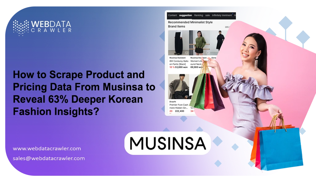 How to Scrape Product and Pricing Data From Musinsa to Reveal 63% Deeper Korean Fashion Insights?